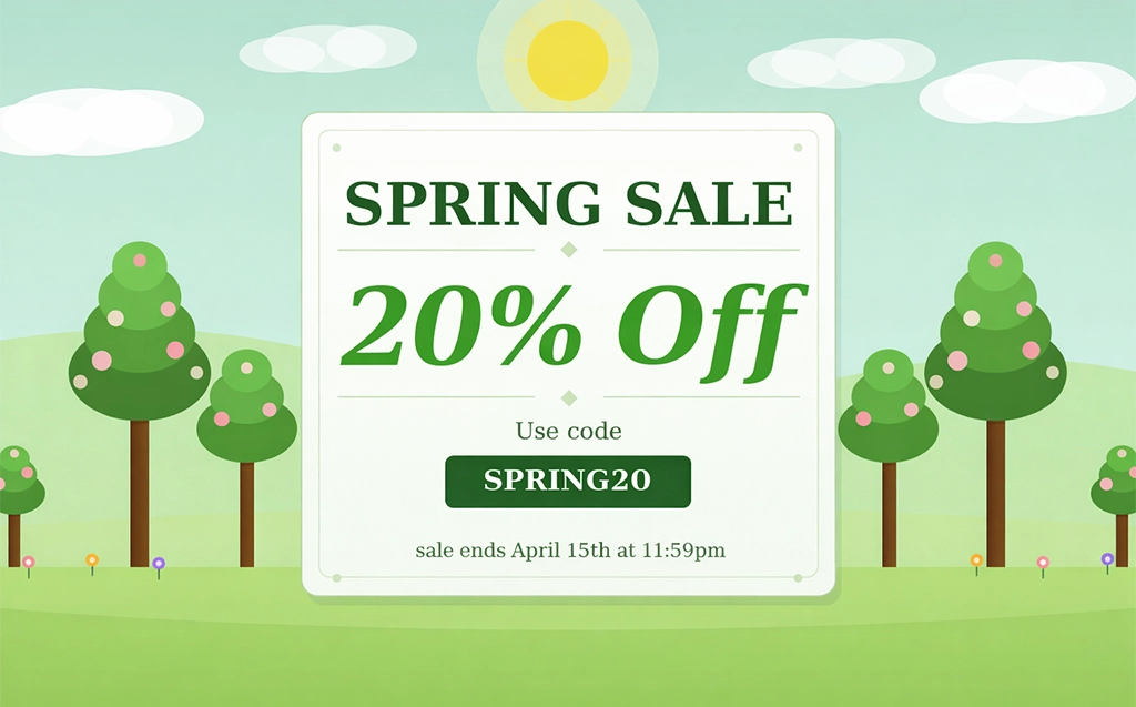 Spring Sales Event - 20% Off Sitewide - Use Code: SPRING20