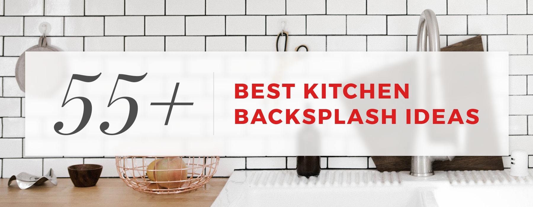 55 Best Kitchen Backsplash Ideas For 2020,Cheap Easy Diy Outdoor Christmas Decorations