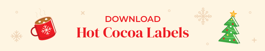 Hot chocolate printable labels download button