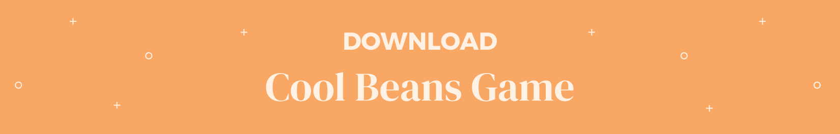 Cool beans game download button.