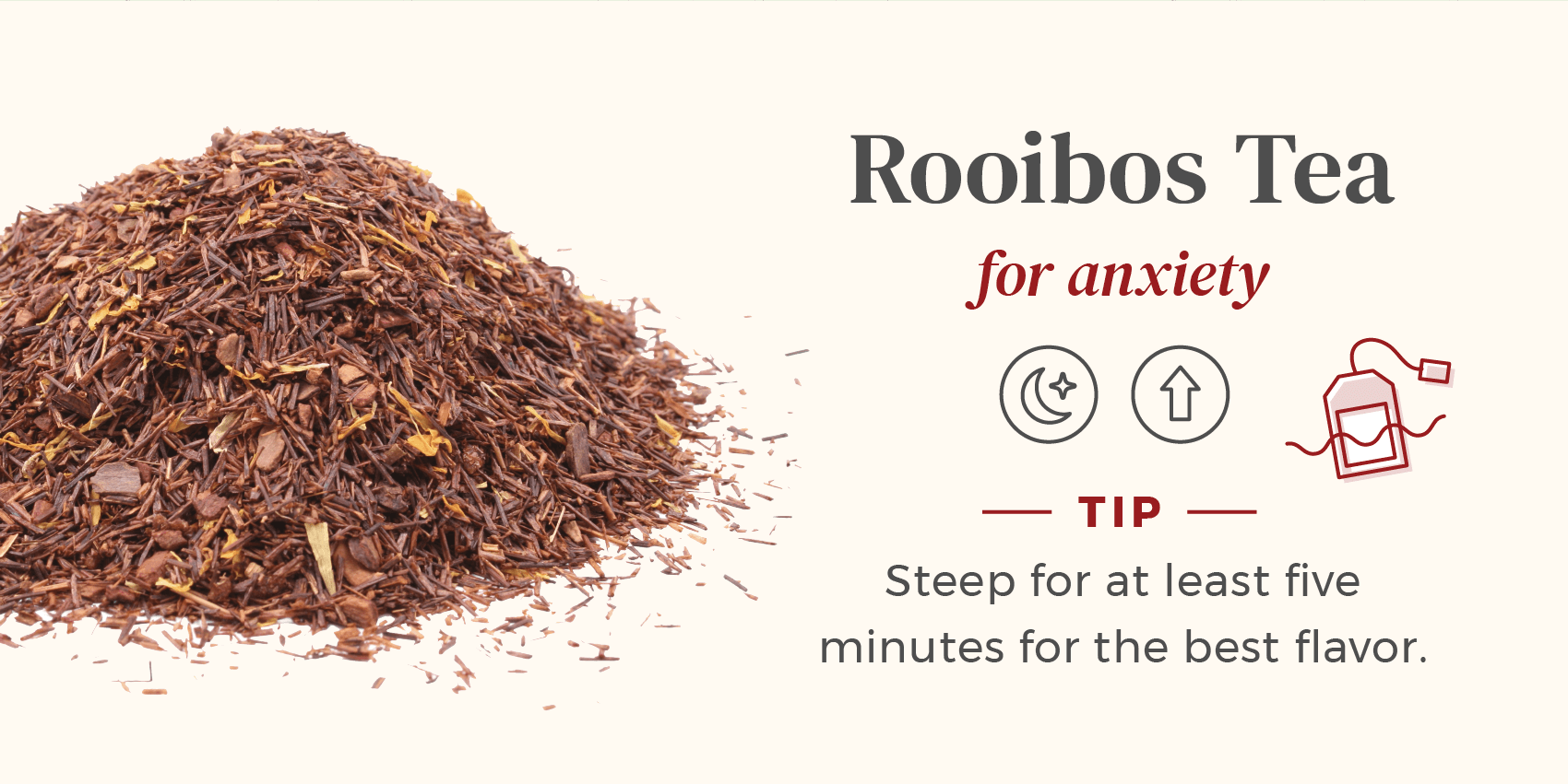 Pile of loose Rooibos tea used for anxiety, drink before a meal for best effects.