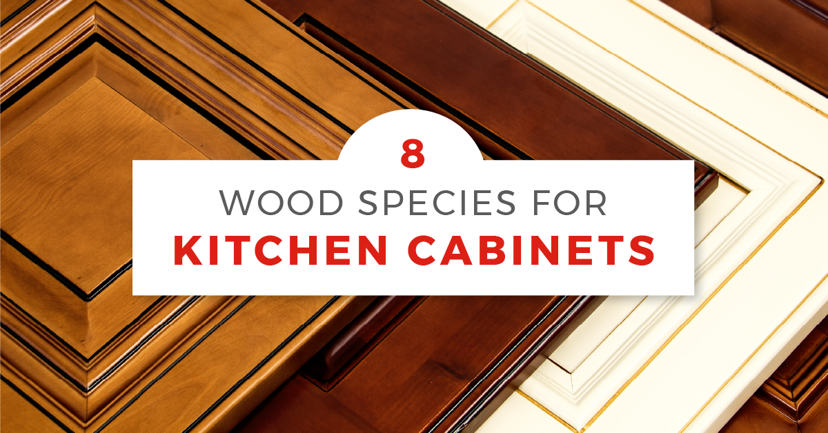 Guide To Kitchen Cabinet Wood Types, What S The Best Wood To Use For Kitchen Cabinets