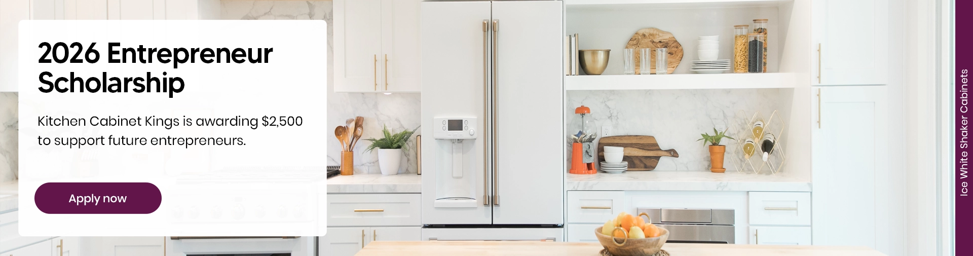 2026 Entrepreneur Scholarship - Kitchen Cabinet Kings is awarding $2,500 to support future entrepreneurs.